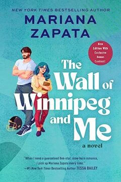{Review} The Wall of Winnipeg and Me by Mariana Zapata