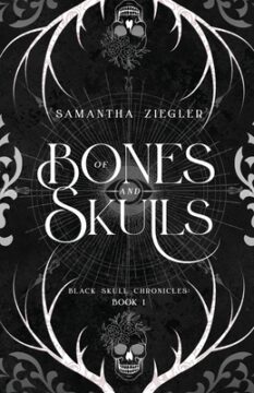 {Review} Of Bones and Skulls by Samantha Zeigler