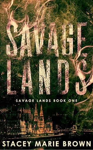 Savage Lands (Savage Lands, #1) by Stacey Marie Brown